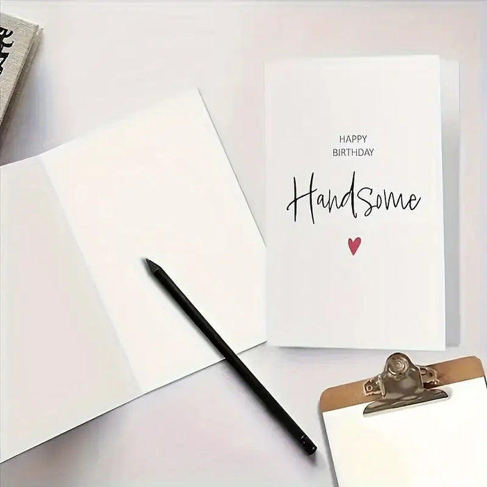 "Happy Birthday Handsome" Card for Him
