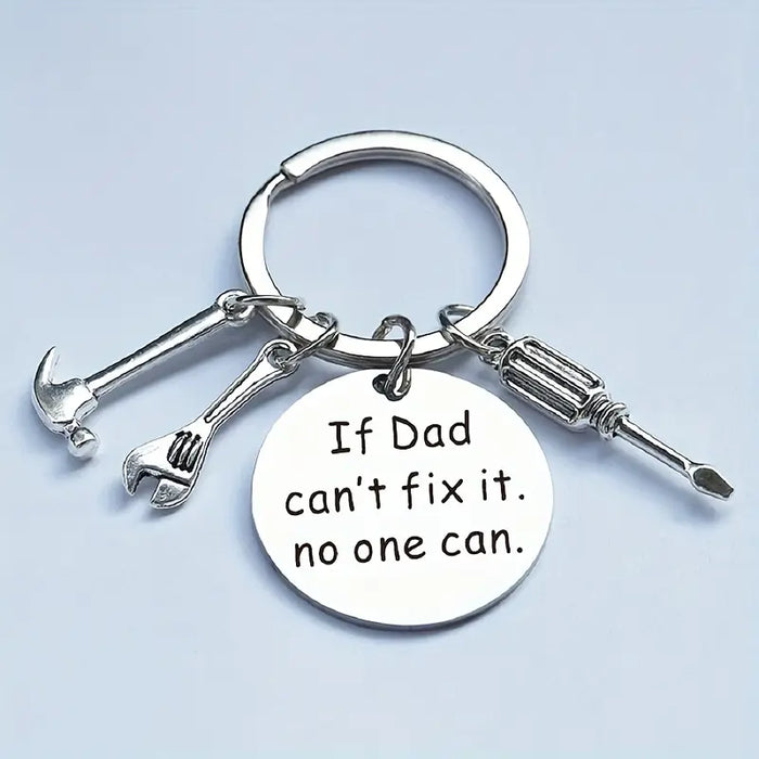 "If Dad Can't Fix It, No One Can" Tools Keychain