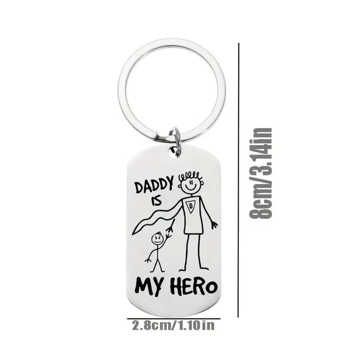 "Daddy is My Hero" Keychain
