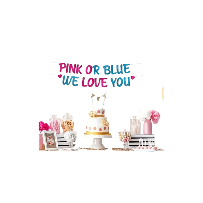 “Pink or Blue We Love You” Gender Reveal Banner Set